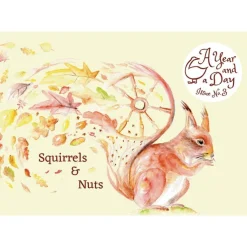 A Year and a Day Magazine - Issue 3: Squirrels & Nuts