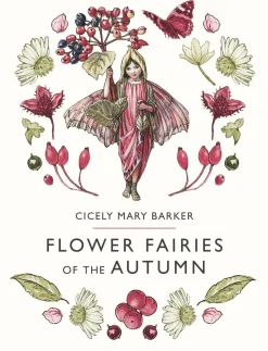 Flower Fairies of the Autumn by Cicely Mary Barker