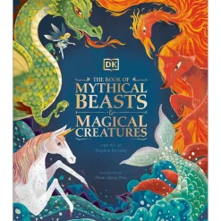 The Book of Mythical Beasts and Magical Creatures