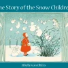 The Story of the Snow Children